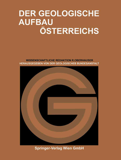 Der Geologische Aufbau Österreichs von Bauer,  F.K., Oberhauser,  R.