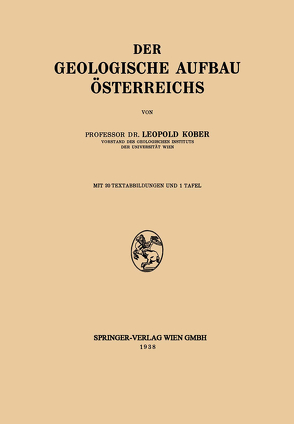 Der Geologische Aufbau Österreichs von Kober,  NA