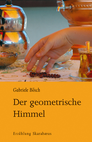 Der geometrische Himmel von Bösch,  Gabriele