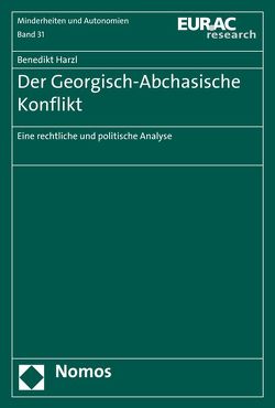 Der Georgisch-Abchasische Konflikt von Harzl,  Benedikt