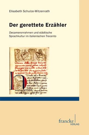 Der gerettete Erzähler von Schulze-Witzenrath,  Elisabeth