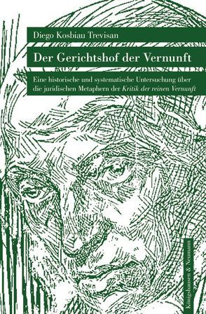 Der Gerichtshof der Vernunft von Trevisan,  Diego Kosbiau