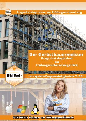 Gerüstbauermeister (m/w/d) Lerntrainer mit über 3300 Lern-/Prüfungsfragen von Mueller,  Thomas