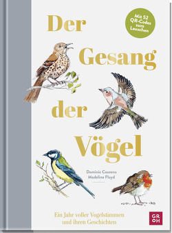 Der Gesang der Vögel von Couzens,  Dominic, Floyd,  Madeleine, Kreitlow,  Vanessa