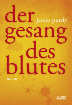 Der Gesang des Blutes von Purdy,  James