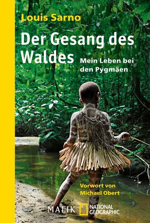 Der Gesang des Waldes von Mueller,  Michael, Obert,  Michael, Sarno,  Louis