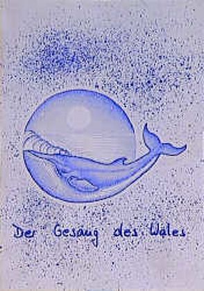 Der Gesang des Wales von Kübler,  Roland