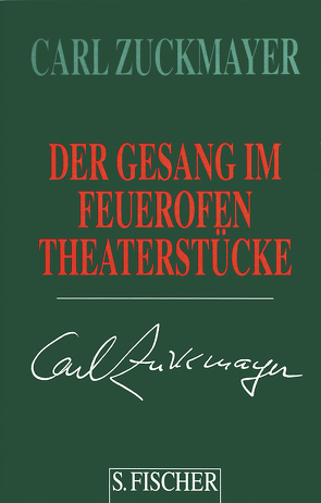 Der Gesang im Feuerofen von Zuckmayer,  Carl