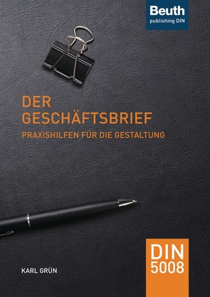 Der Geschäftsbrief von Grün,  Dr. Karl