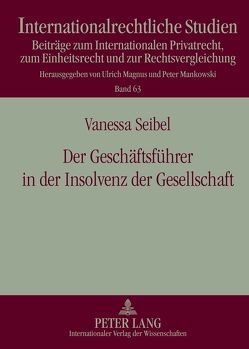 Der Geschäftsführer in der Insolvenz der Gesellschaft von Seibel,  Vanessa