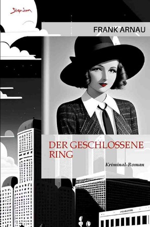 Der geschlossene Ring von Arnau,  Frank, Menil,  Zasu