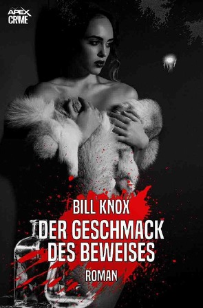 DER GESCHMACK DES BEWEISES von Dörge,  Christian, Knox,  Bill