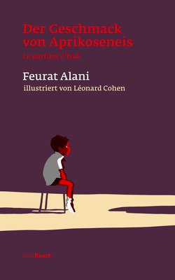 Der Geschmack von Aprikoseneis von Alani,  Feurat, Cohen,  Leonard, Weppen,  Annette von der