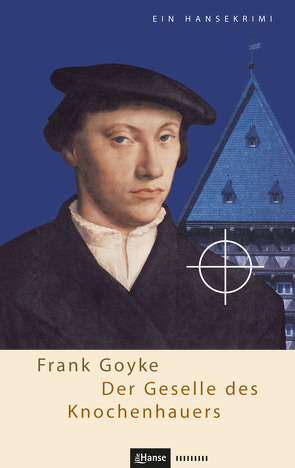 Der Geselle des Knochenhauers von Goyke,  Frank