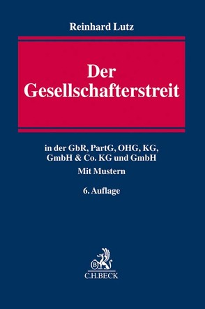 Der Gesellschafterstreit von Lutz,  Reinhard