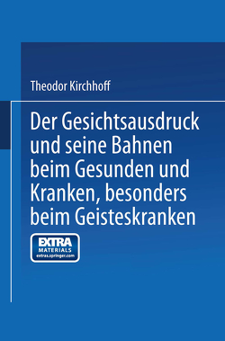 Der Gesichtsausdruck und Seine Bahnen von Kirchhoff,  Theodor