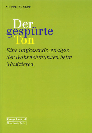 Der gespürte Ton von Veit,  Matthias