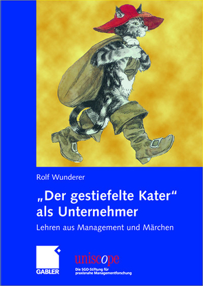 „Der gestiefelte Kater“ als Unternehmer von Wunderer,  Rolf