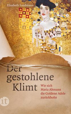 Der gestohlene Klimt von Sandmann,  Elisabeth