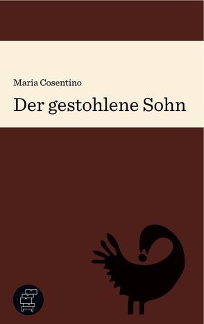 Der gestohlene Sohn von Cosentino,  Maria