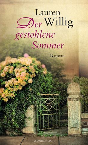 Der gestohlene Sommer von Sandberg-Ciletti,  Mechtild, Willig,  Lauren