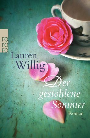 Der gestohlene Sommer von Sandberg-Ciletti,  Mechtild, Willig,  Lauren