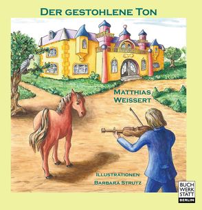 Der gestohlene Ton von Weißert,  Matthias