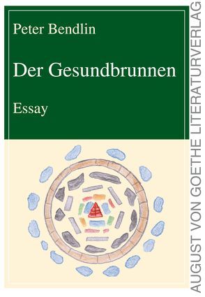 Der Gesundbrunnen von Bendlin,  Peter