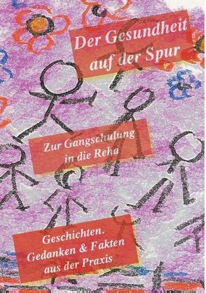 Der Gesundheit auf der Spur von Sandlar,  Helmut