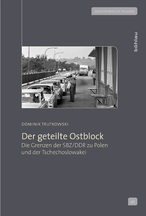 Der geteilte Ostblock von Trutkowski,  Dominik