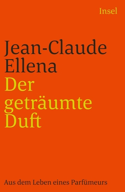 Der geträumte Duft von Ellena,  Jean-Claude, Künzli,  Lis