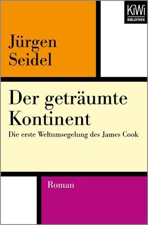 Der geträumte Kontinent von Seidel,  Jürgen