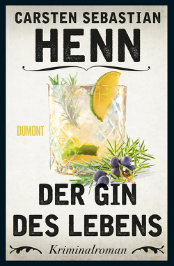 Der Gin des Lebens von Henn,  Carsten Sebastian