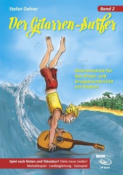 Der Gitarrensurfer – Band 2 von Oefner,  Stefan