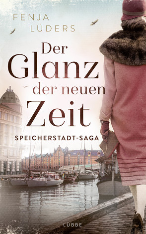 Der Glanz der neuen Zeit von Lüders,  Fenja