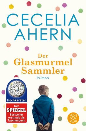 Der Glasmurmelsammler von Ahern,  Cecelia, Strüh,  Christine