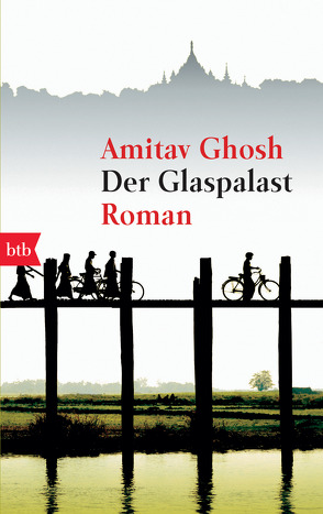 Der Glaspalast von Ghosh,  Amitav, Längsfeld,  Margarete, Längsfeld,  Sabine