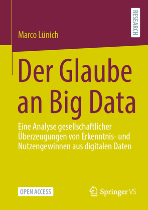 Der Glaube an Big Data von Lünich,  Marco