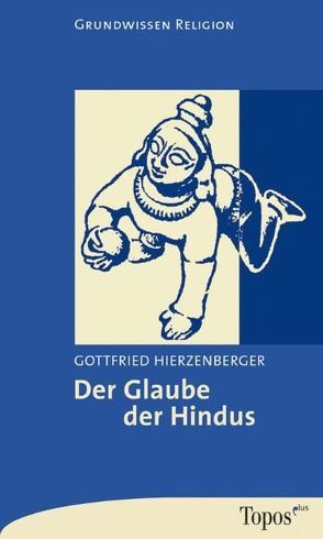 Der Glaube der Hindus von Hierzenberger,  Gottfried