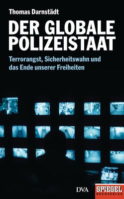 Der globale Polizeistaat von Darnstädt,  Thomas