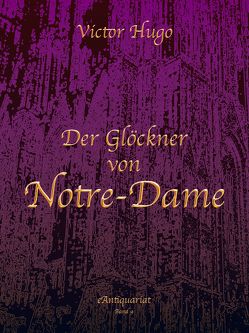 Der Glöckner von Notre-Dame von Victor,  Hugo