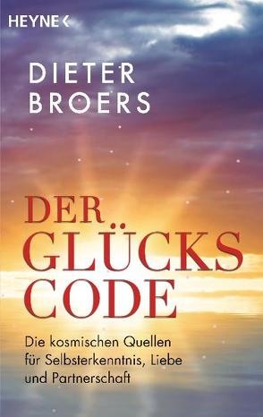 Der Glückscode von Broers,  Dieter