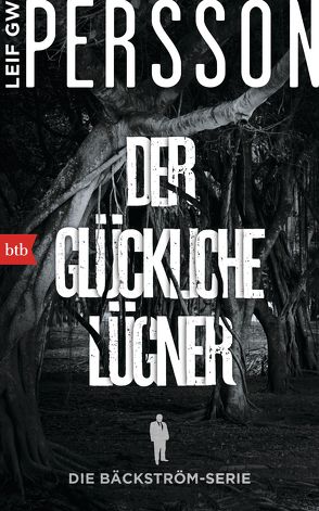 Der glückliche Lügner von Kuhn,  Wibke, Persson,  Leif GW