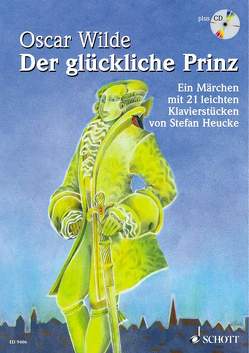 Der glückliche Prinz von Heucke,  Stefan, Smith,  Brigitte