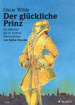 Der glückliche Prinz von Heucke,  Stefan, Smith,  Brigitte