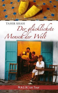 Der glücklichste Mensch der Welt von O'Brien,  Andrea, Shah,  Tahir