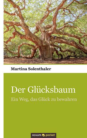 Der Glücksbaum von Solenthaler,  Martina