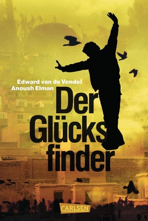 Der Glücksfinder von Elman,  Anoush, Erdorf,  Rolf, Vendel,  Edward van de