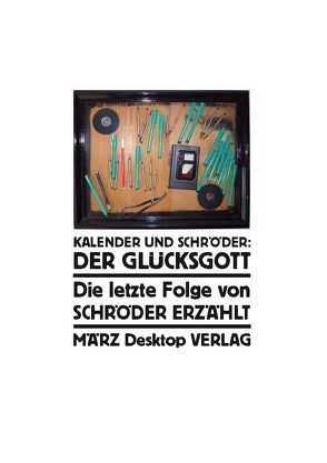 Der Glücksgott von Kalender,  Barbara, Schröder ,  Jörg