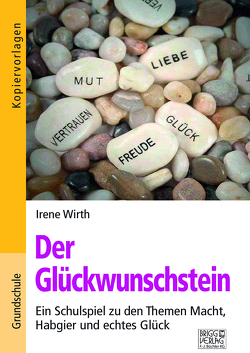 Der Glückwunschstein von Wirth,  Irene